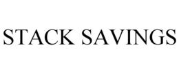 STACK SAVINGS trademark