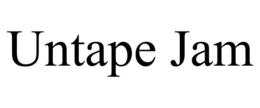UNTAPE JAM trademark
