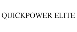 QUICKPOWER ELITE trademark