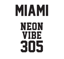MIAMI NEON VIBE 305 trademark
