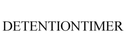 DETENTIONTIMER trademark