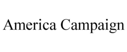 AMERICA CAMPAIGN trademark