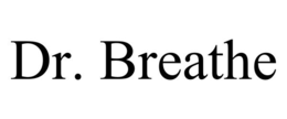 DR. BREATHE trademark