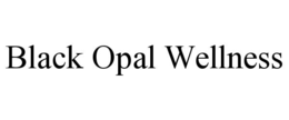 BLACK OPAL WELLNESS trademark