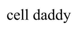 CELL DADDY trademark