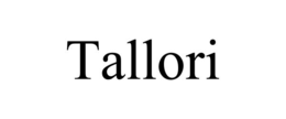 TALLORI trademark