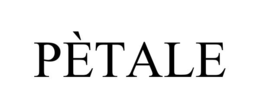 PÈTALE trademark