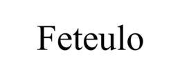 FETEULO trademark