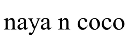 NAYA N COCO trademark