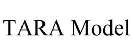 TARA MODEL trademark