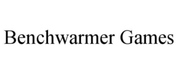 BENCHWARMER GAMES trademark
