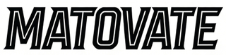 MATOVATE trademark
