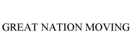 GREAT NATION MOVING trademark