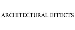 ARCHITECTURAL EFFECTS trademark