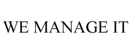 WE MANAGE IT trademark