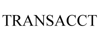 TRANSACCT trademark