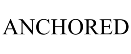 ANCHORED trademark