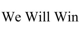 WE WILL WIN trademark