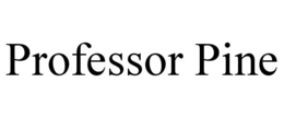 PROFESSOR PINE trademark
