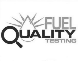 FUEL QUALITY TESTING trademark