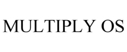 MULTIPLY OS trademark