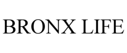 BRONX LIFE trademark