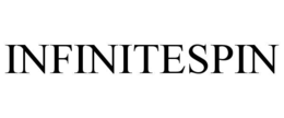 INFINITESPIN trademark