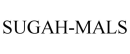 SUGAH-MALS trademark