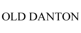 OLD DANTON trademark