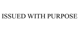 ISSUED WITH PURPOSE trademark