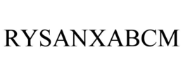 RYSANXABCM trademark