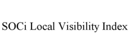 SOCI LOCAL VISIBILITY INDEX trademark