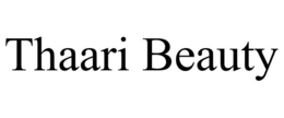 THAARI BEAUTY trademark