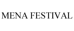 MENA FESTIVAL trademark