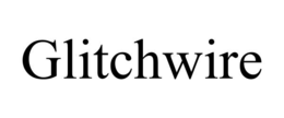 GLITCHWIRE trademark