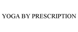 YOGA BY PRESCRIPTION trademark