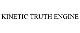 KINETIC TRUTH ENGINE trademark