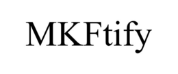 MKFTIFY trademark