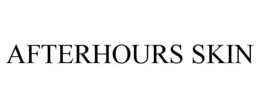 AFTERHOURS SKIN trademark
