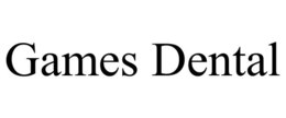 GAMES DENTAL trademark