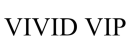 VIVID VIP trademark