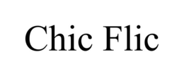 CHIC FLIC trademark
