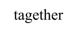 TAGETHER trademark