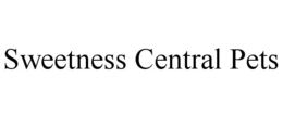 SWEETNESS CENTRAL PETS trademark