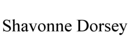 SHAVONNE DORSEY trademark