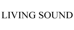 LIVING SOUND trademark