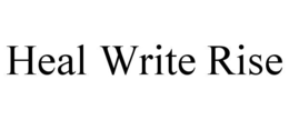 HEAL WRITE RISE trademark