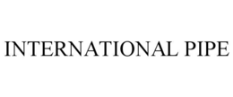 INTERNATIONAL PIPE trademark