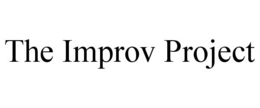 THE IMPROV PROJECT trademark