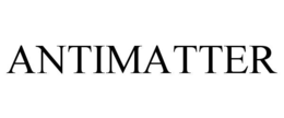 ANTIMATTER trademark